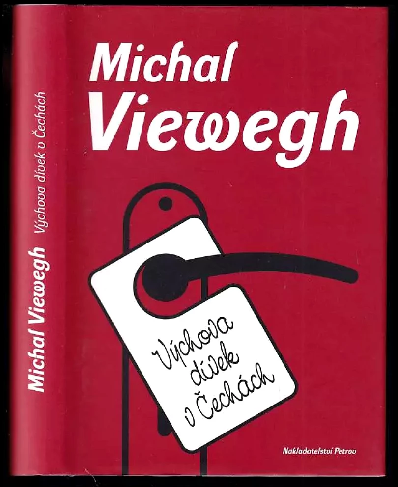 Výchova dívek v Čechách (Michal Viewegh, 2001)