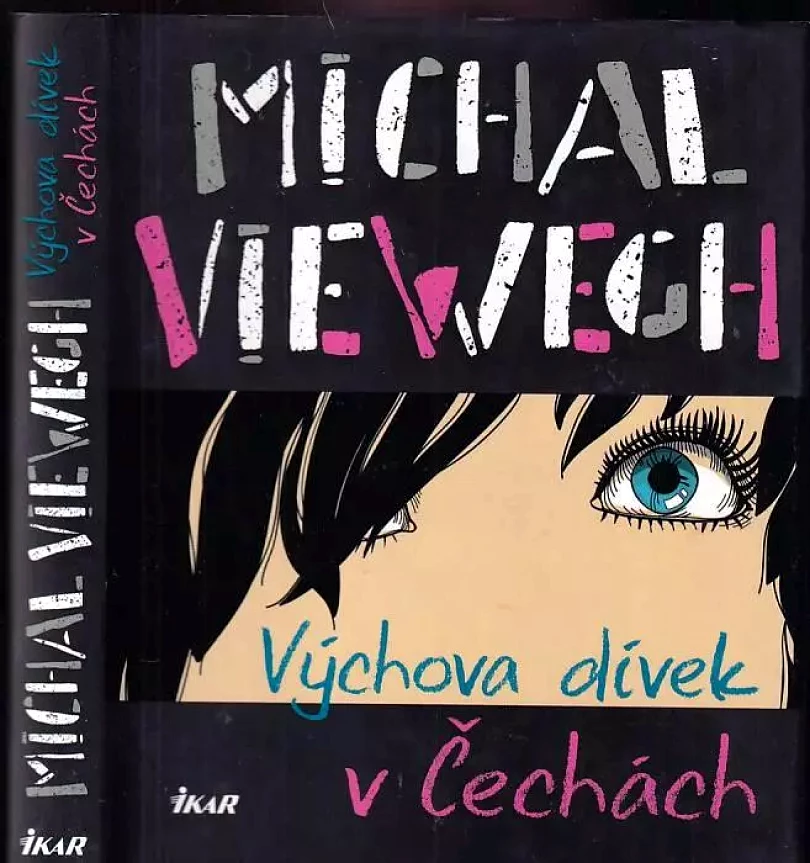 Výchova dívek v Čechách (Michal Viewegh, 2018)