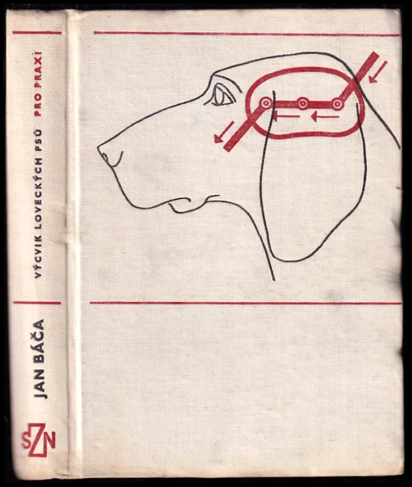 Výcvik loveckých psů pro praxi (Jan Báča, 1973)