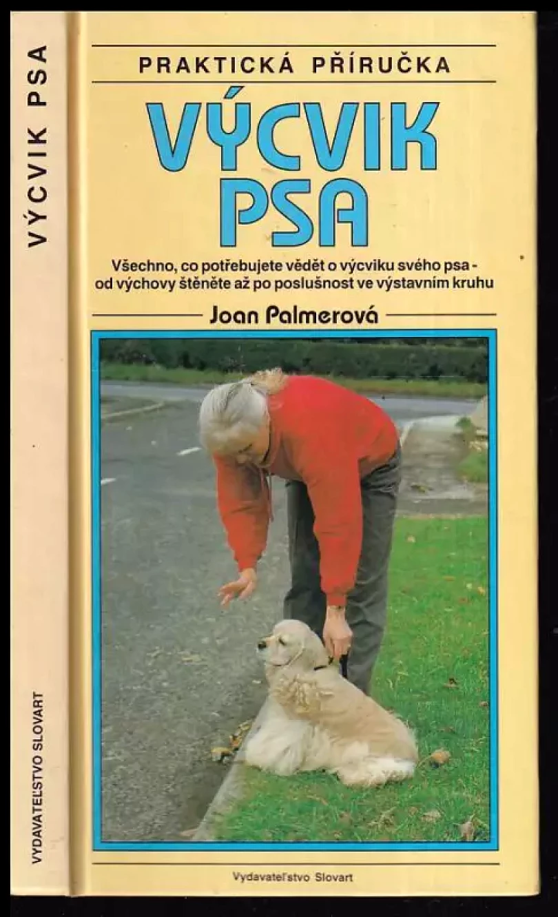 Levně Výcvik psa (Joan Palmer, 1999)