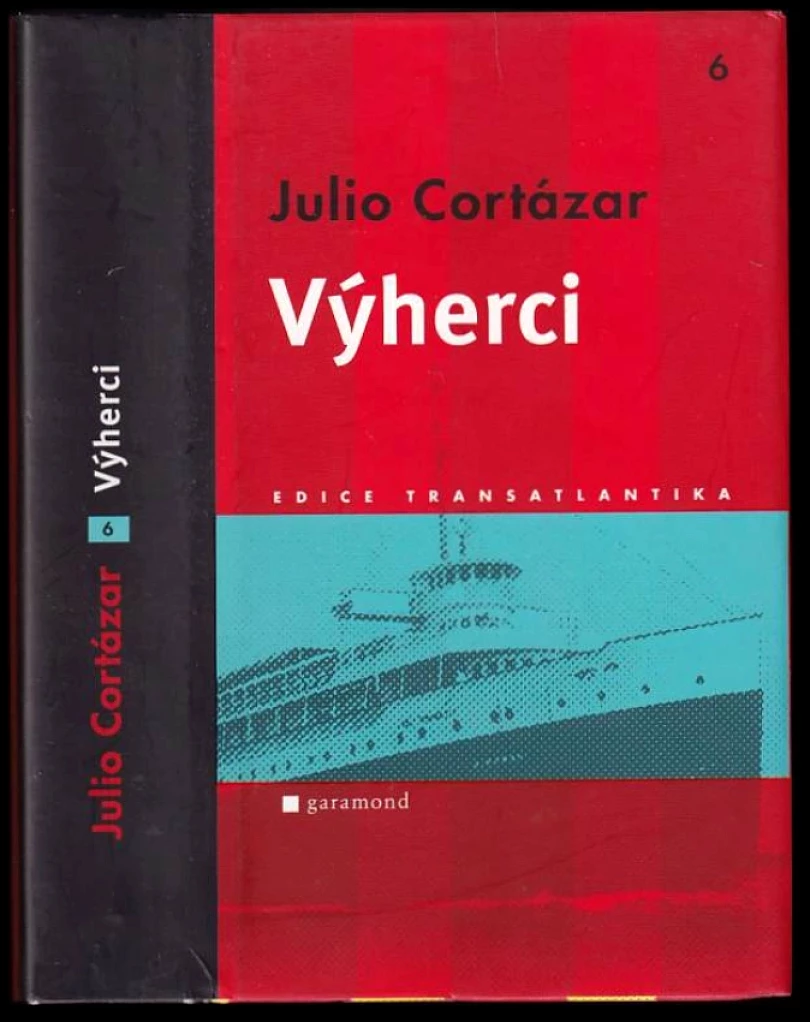 Levně Výherci (Julio Cortázar, 2007)