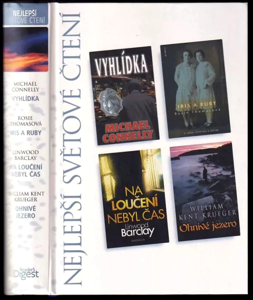 Levně Nejlepší světové čtení : Vyhlídka + Iris a Ruby + Na loučení nebyl čas + Ohnivé jezero (Michael Connelly, 2009)