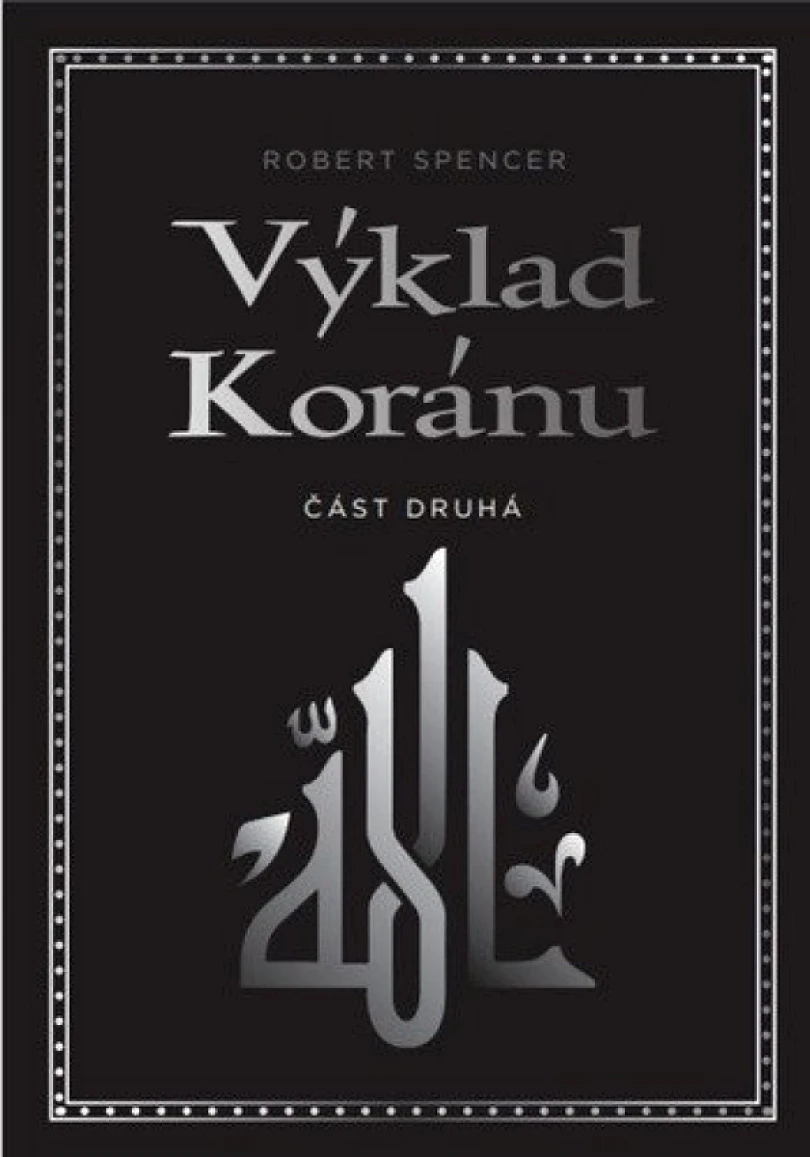 Levně Výklad Koránu (Robert Spencer, 2023)