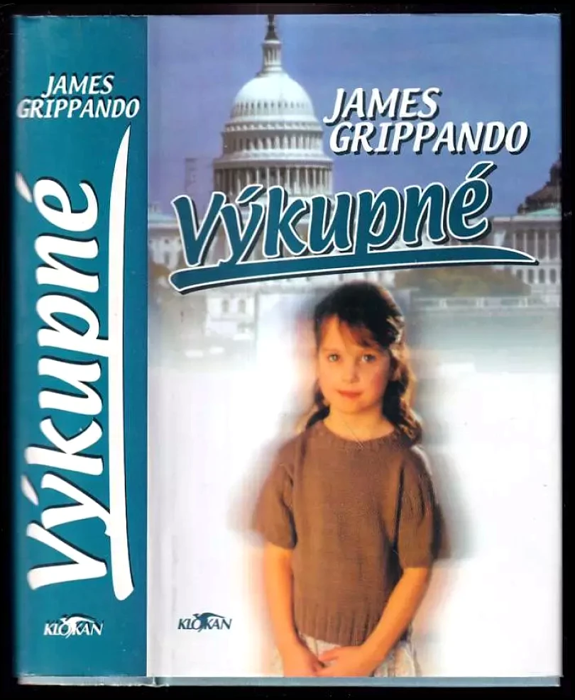 Levně Výkupné (James Grippando, 2002)