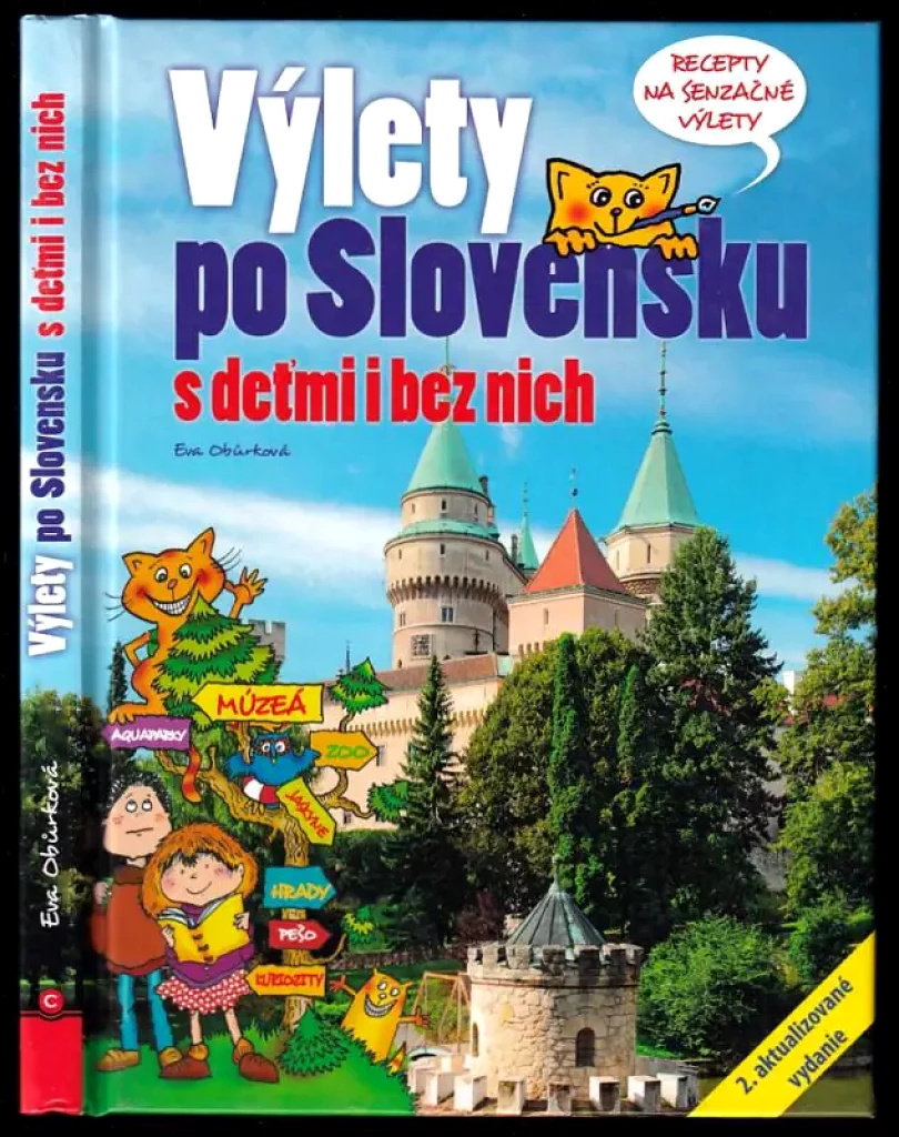 Levně Výlety po Slovensku s deťmi i bez nich (Eva Obůrková, 2013)