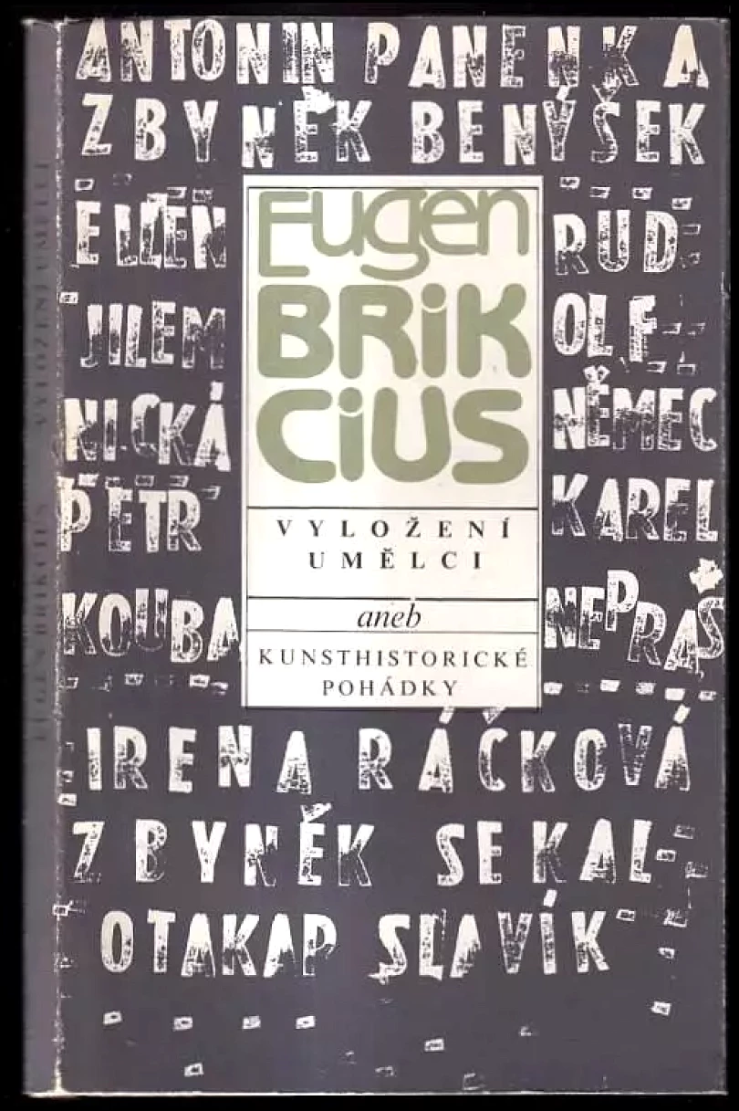 Vyložení umělci, aneb, Kunsthistorické pohádky (Eugen Brikcius, 1991)