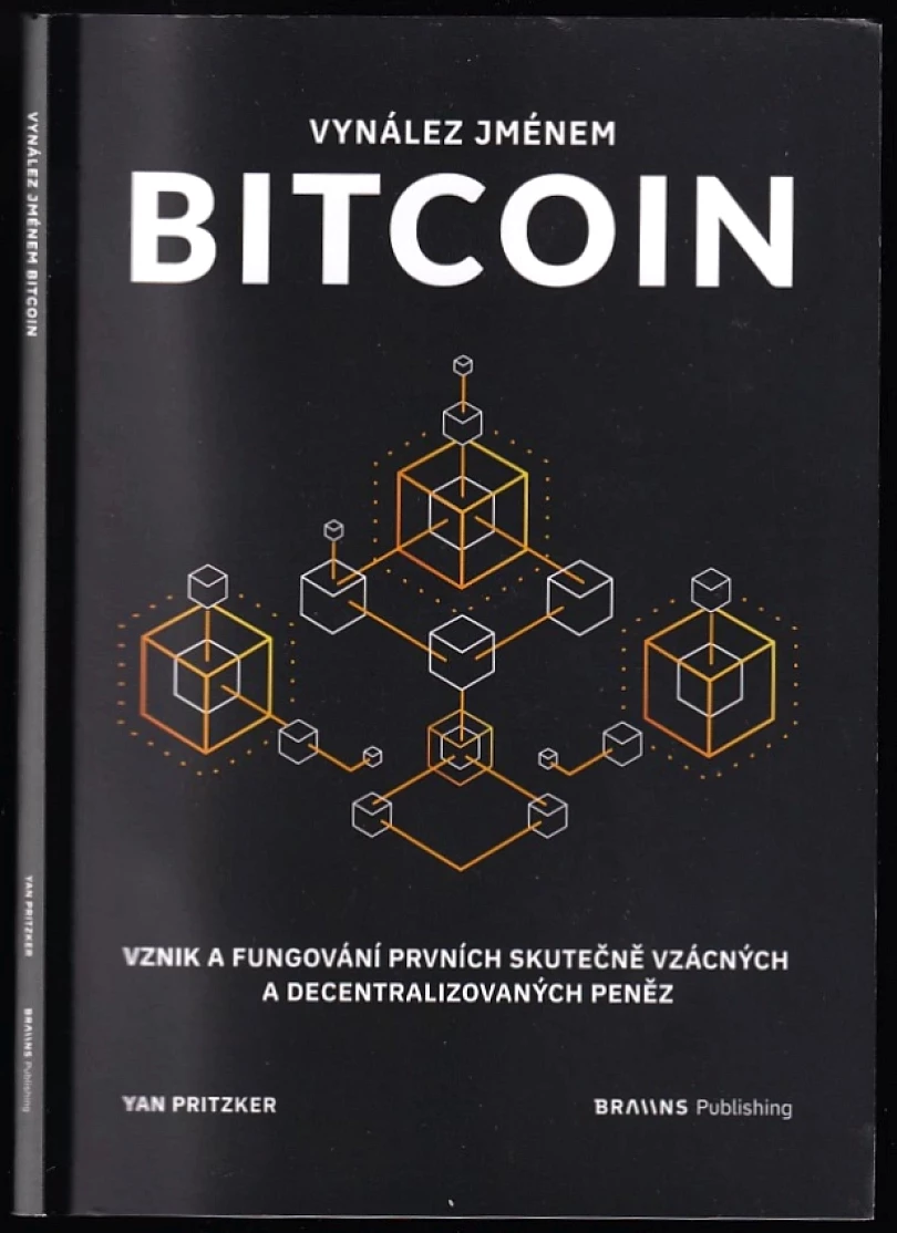 Vynález jménem bitcoin (Yan Pritzker, 2020)