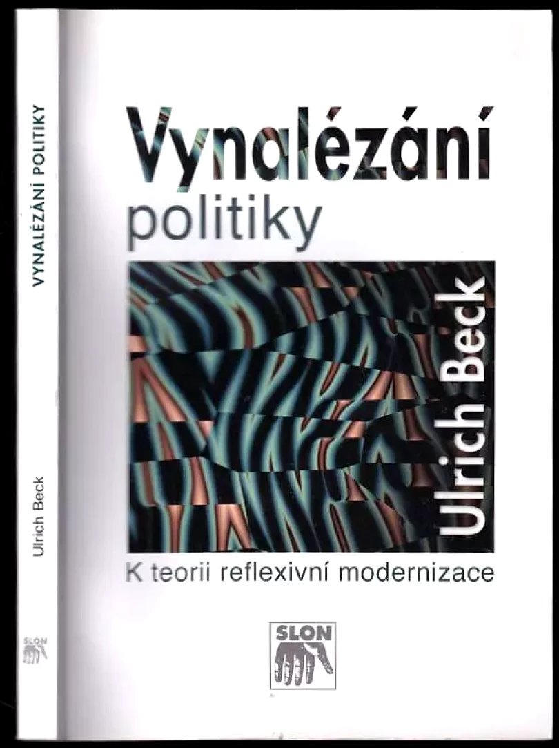 Levně Vynalézání politiky (Ulrich Beck, 2007)