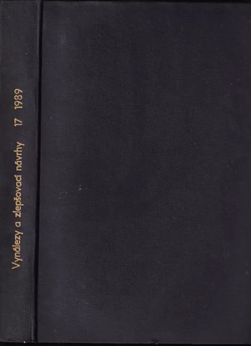 Levně Vynálezy a zlepšovací návrhy, ročníky 17, 1989 (, 1989)
