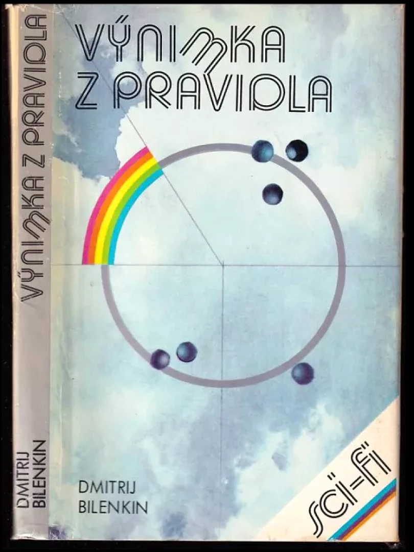 Levně Výnimka z pravidla (Dmitrij Aleksandrovič Bilenkin, 1986)