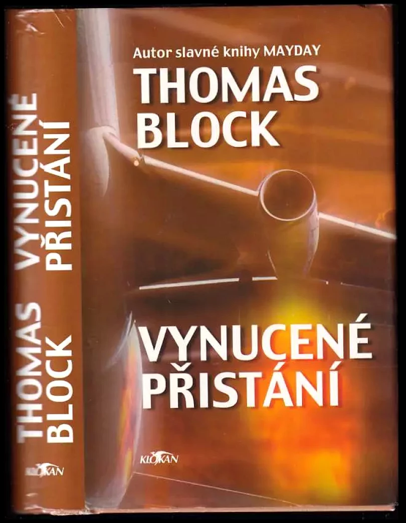 Levně Vynucené přistání (Thomas Block, 2003)