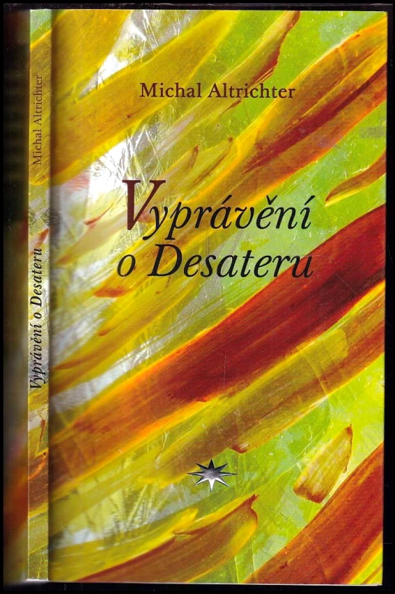 Vyprávění o Desateru (Michal Altrichter, 2014)