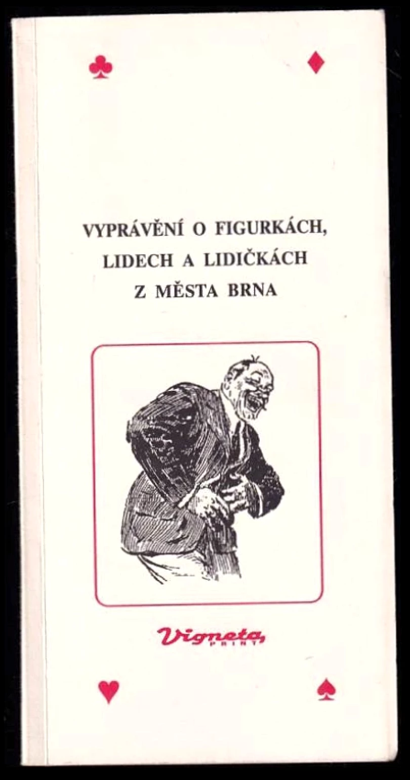 Vyprávění o figurkách, lidech a lidičkách z města Brna (Luboš Staněk, 2003)
