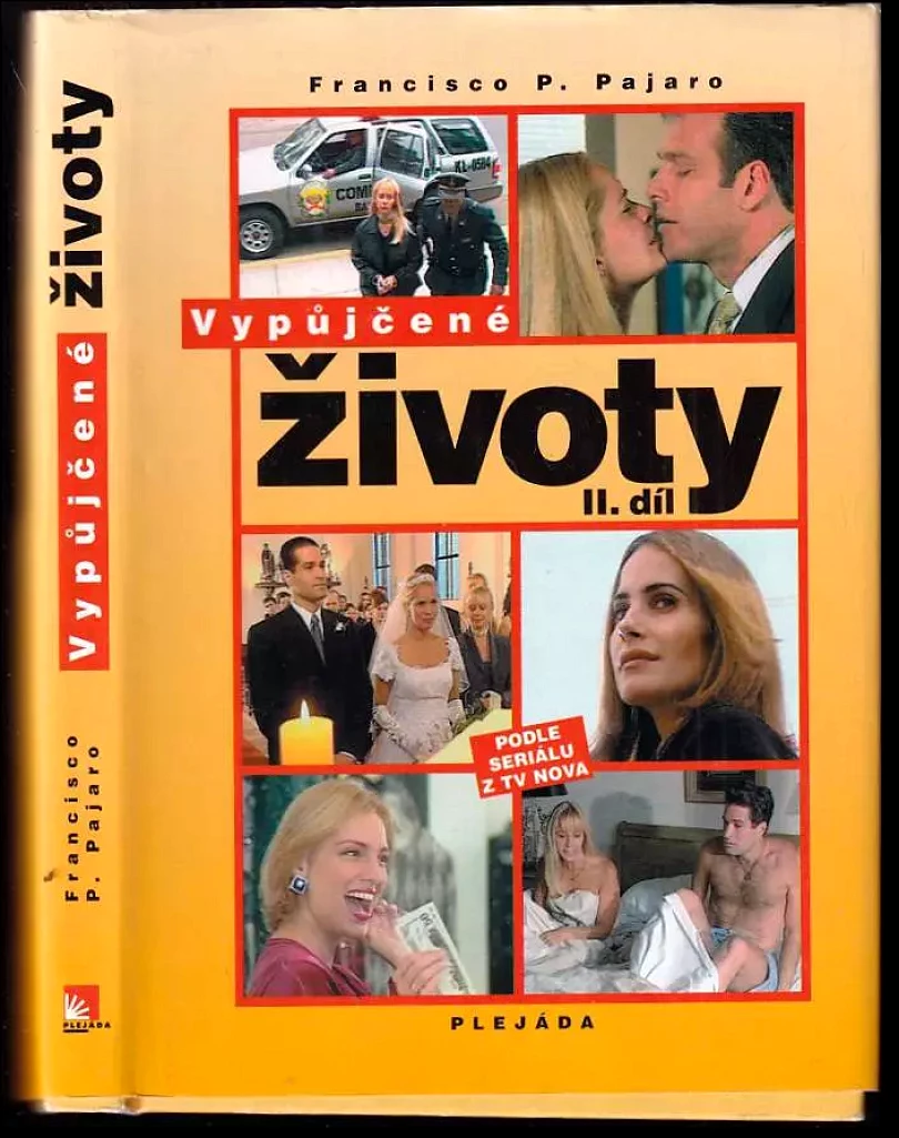 Levně Vypůjčené životy (Francisco P Pajaro, 2002)