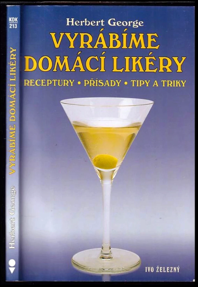 Vyrábíme domácí likéry (Herbert George, 2002)