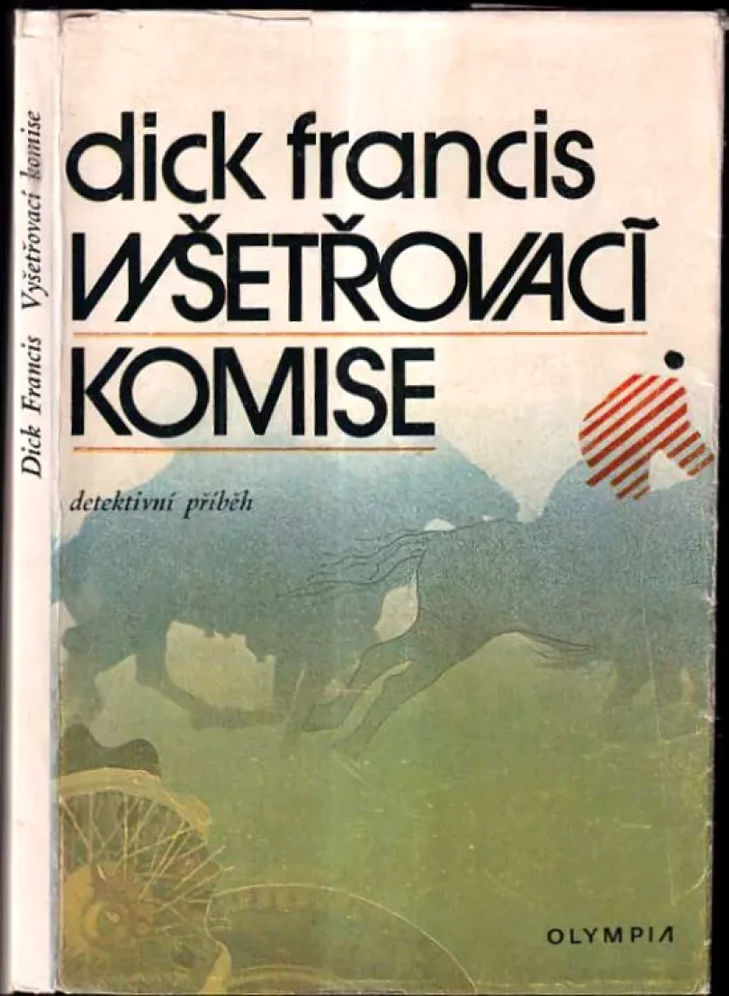 Vyšetřovací komise (Dick Francis, 1977)
