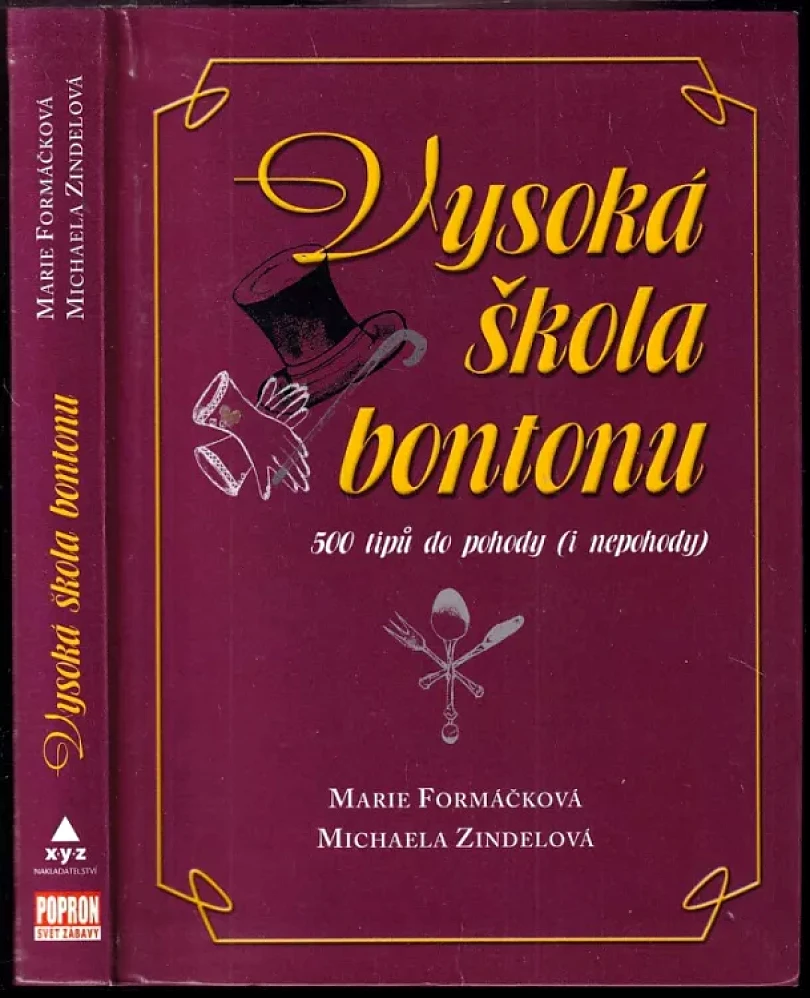Levně Vysoká škola bontonu (Marie Formáčková, 2006)