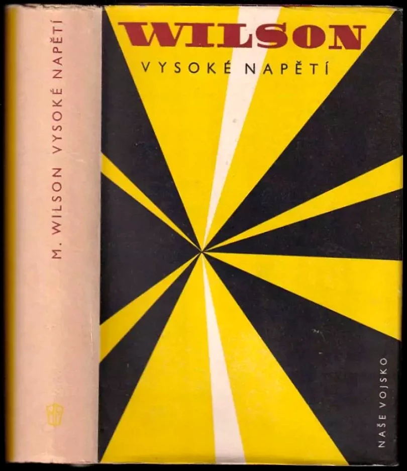 Levně Vysoké napětí (Mitchell Wilson, 1957)