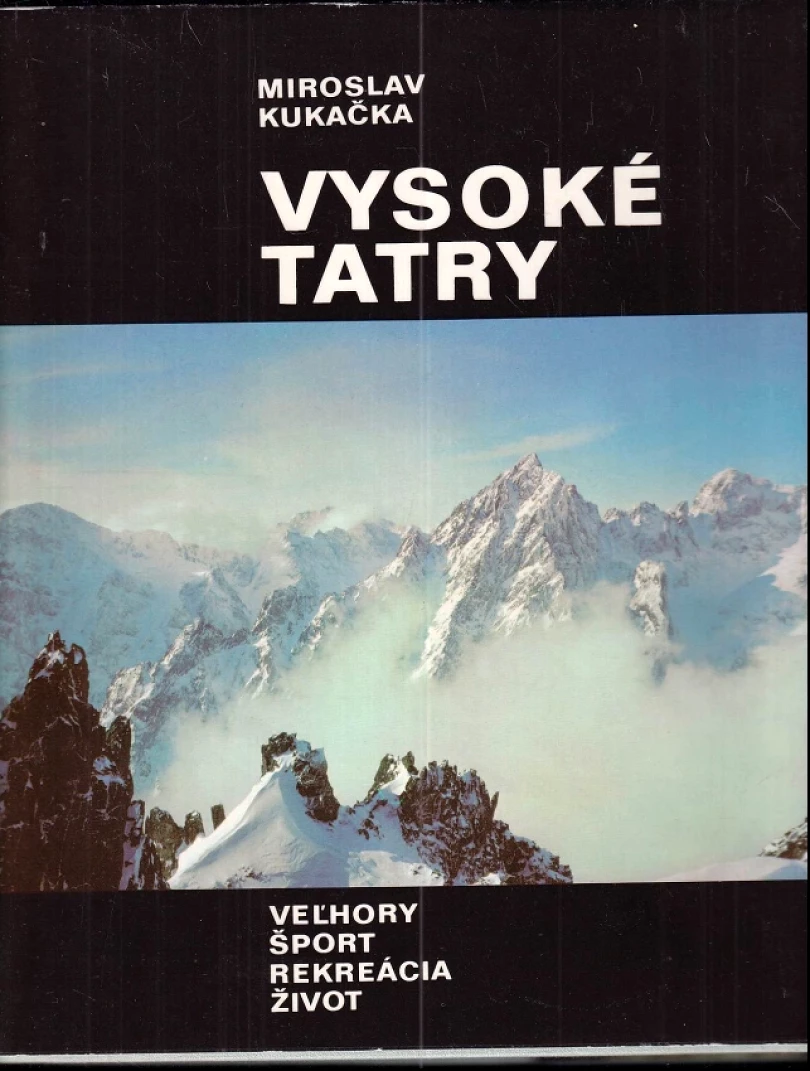 Levně Vysoké Tatry (Miroslav Kukačka, 1973)