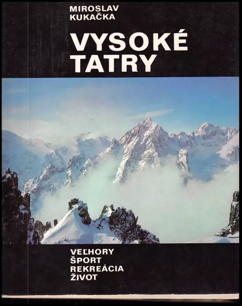 Levně Vysoké Tatry (Miroslav Kukačka, 1974)