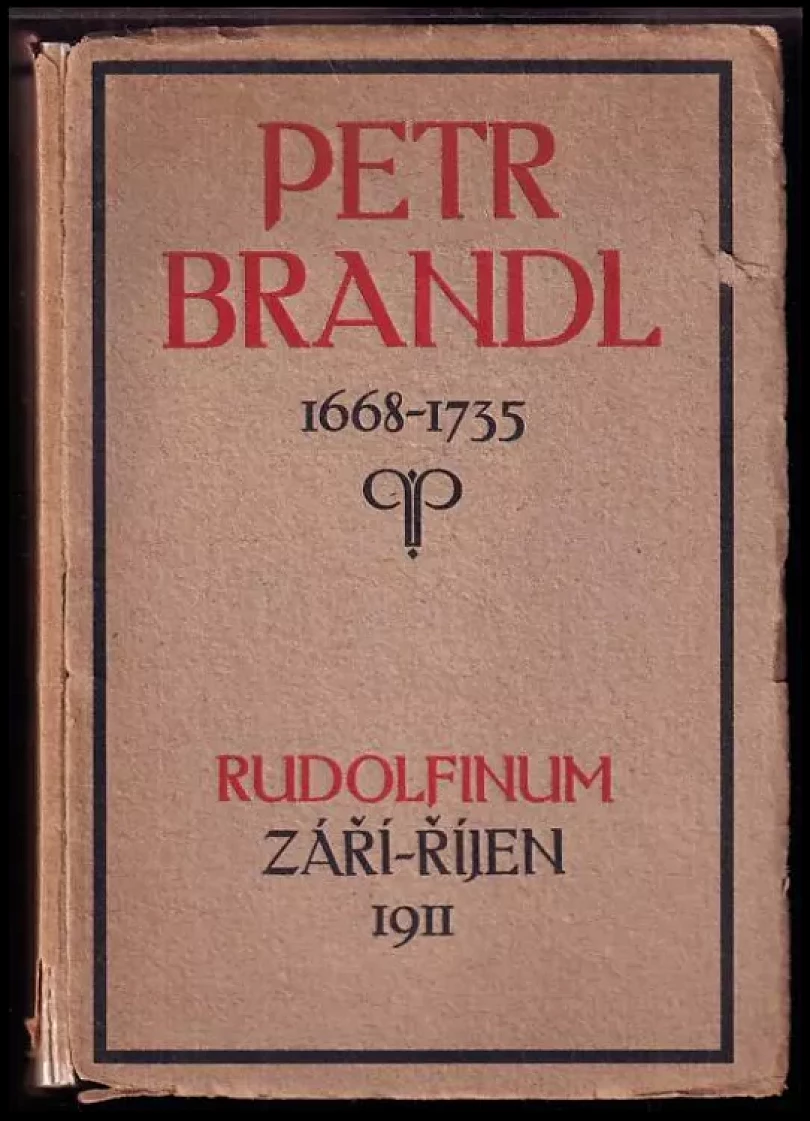 Levně Výstava děl Petra Jana Brandla (Petr Brandl, 1911)