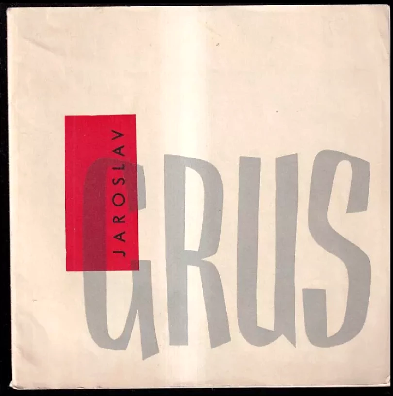 Levně Výstava Jaroslava Gruse Mánes - leden, únor 1962 PODPIS (, 1962)