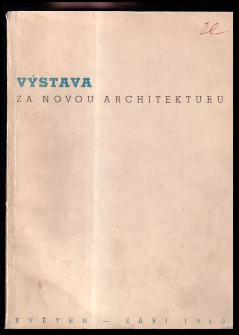 Levně Výstava Za novou architekturu (, 1940)