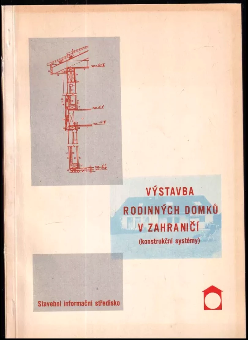 Výstavba rodinných domků v zahraničí (konstrukční systémy) (, 1969)