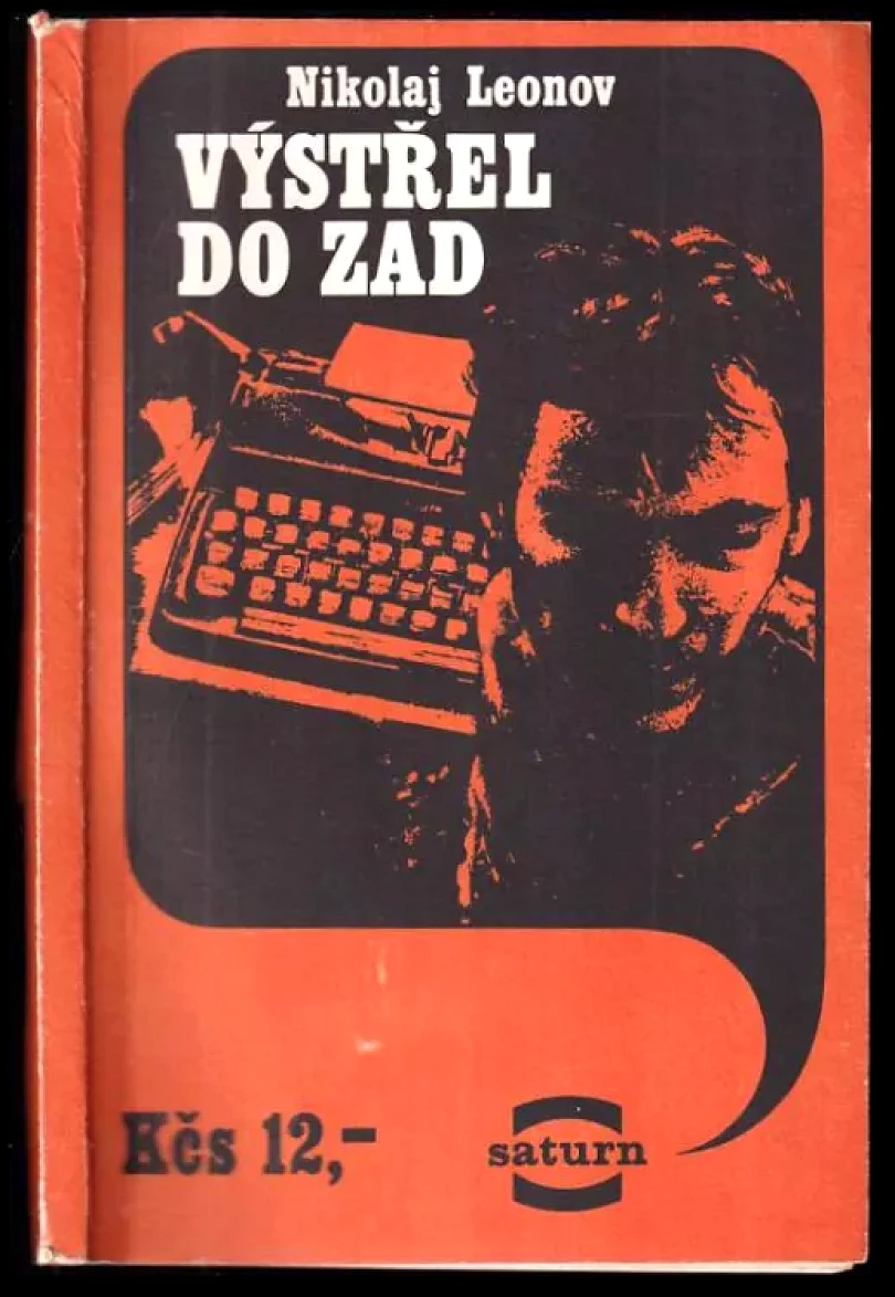 Levně Výstřel do zad (Nikolaj Ivanovič Leonov, 1980)