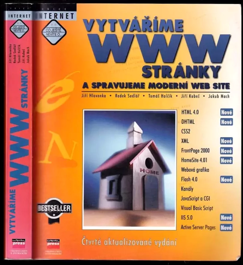 Levně Vytváříme WWW stránky a spravujeme moderní web site (Jiří Hlavenka, 2000)