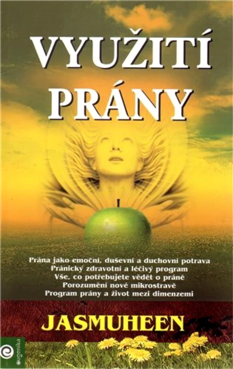 Využití prány (Jasmuheen, 2009)