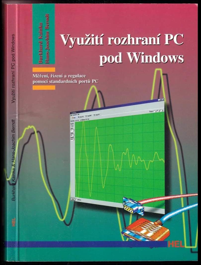 Využití rozhraní PC pod Windows (Burkhard Kainka, 2000)