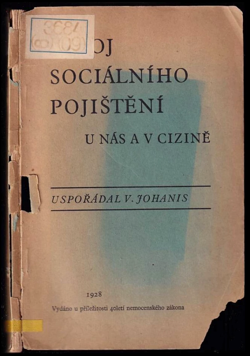 Vývoj sociálního pojištění u nás a v cizině (, 1928)