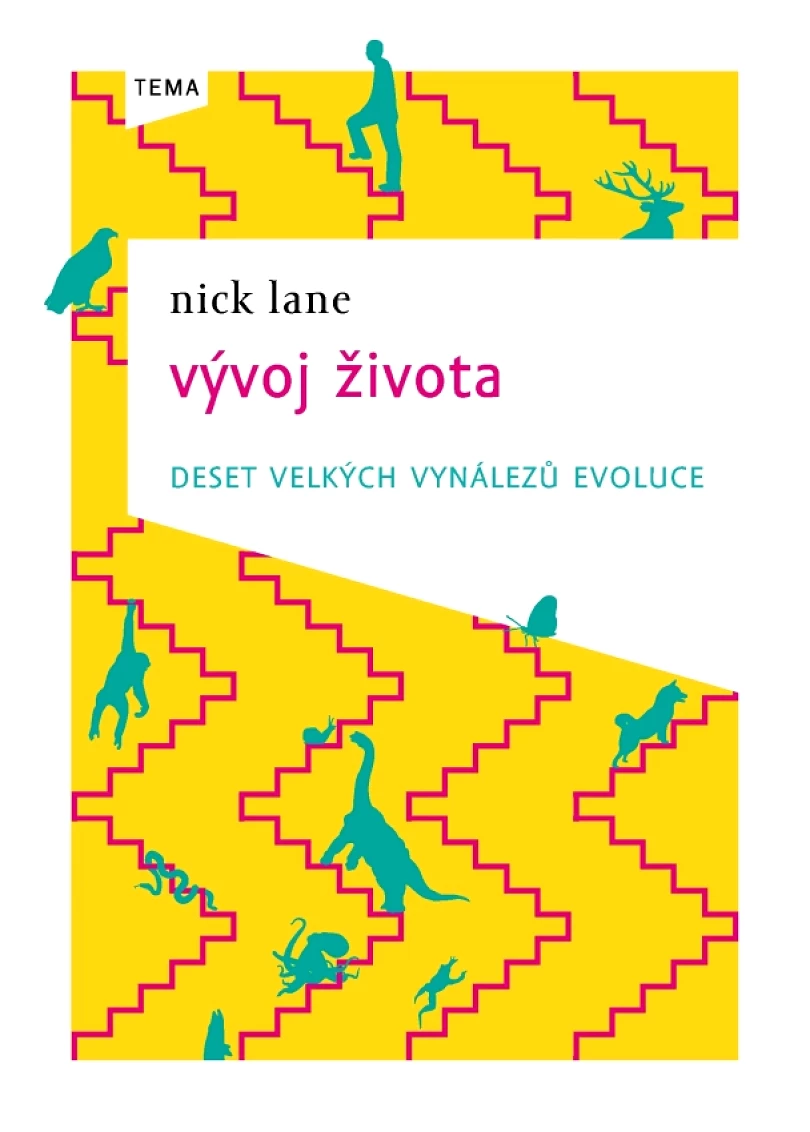 Levně Vývoj života - deset velkých vynálezů evoluce (Lane Nick, 2017)