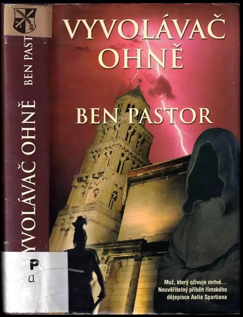 Levně Vyvolávač ohně (Ben Pastor, 2009)