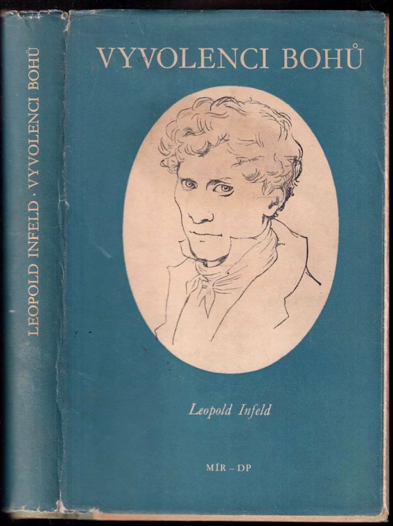 Vyvolenci bohů (Leopold Infeld, 1952)