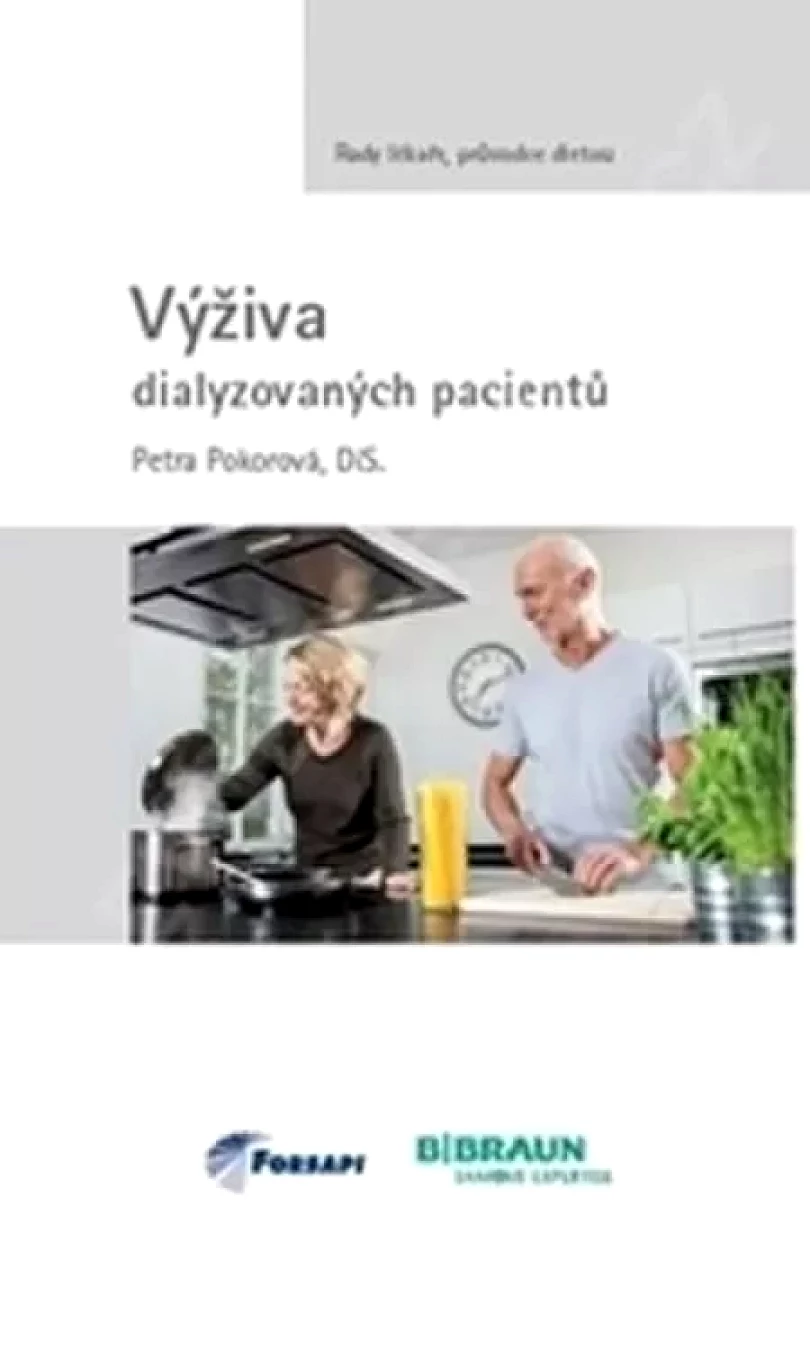 Levně Výživa dialyzovaných pacientů (Petra Pokorová, 2013)