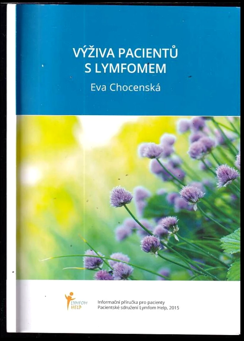 Výživa pacientů s lymfomem (Eva Chocenská, 2015)