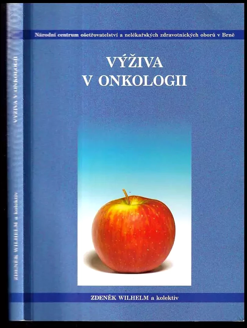 Výživa v onkologii (Zdeněk Wilhelm, 2004)