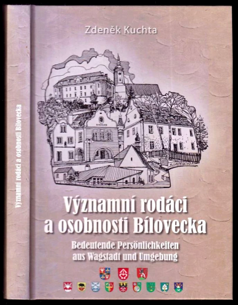 Významní rodáci a osobnosti Bílovecka (Zdeněk Kuchta, 2009)