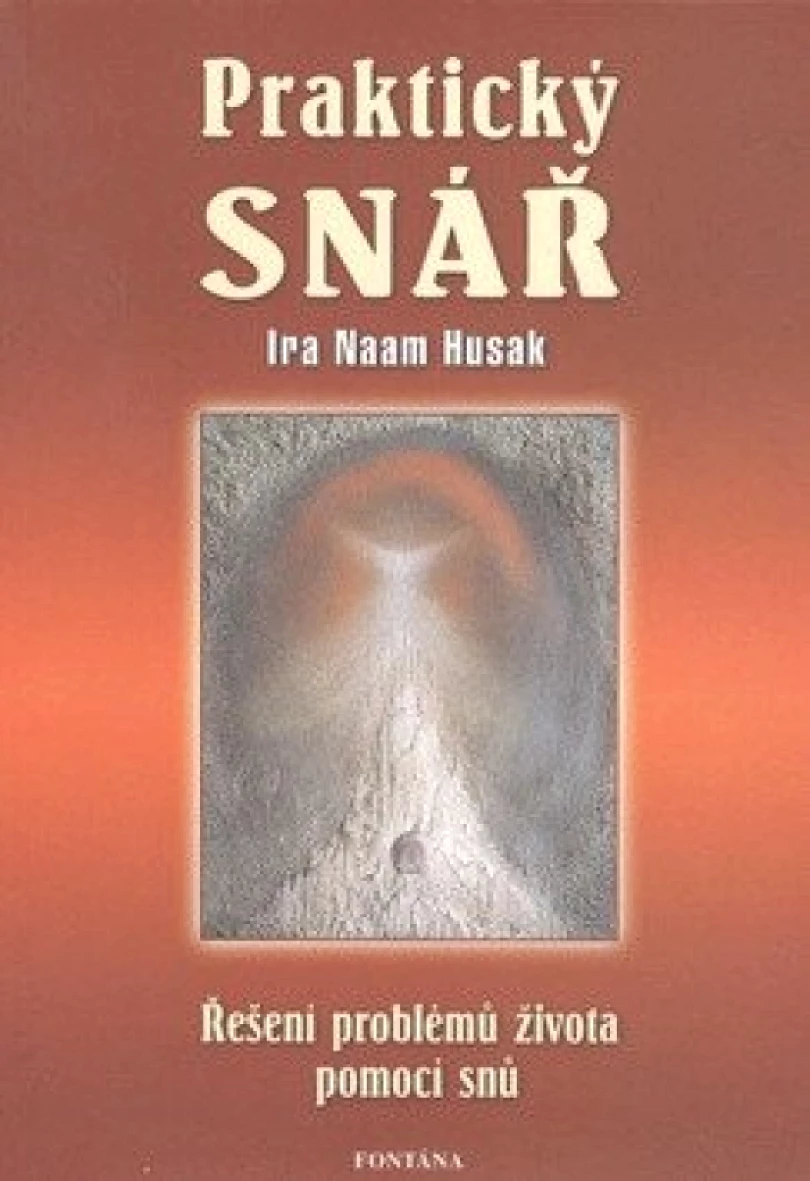 Levně Výzvy snů (Ira Husak,, 2006)
