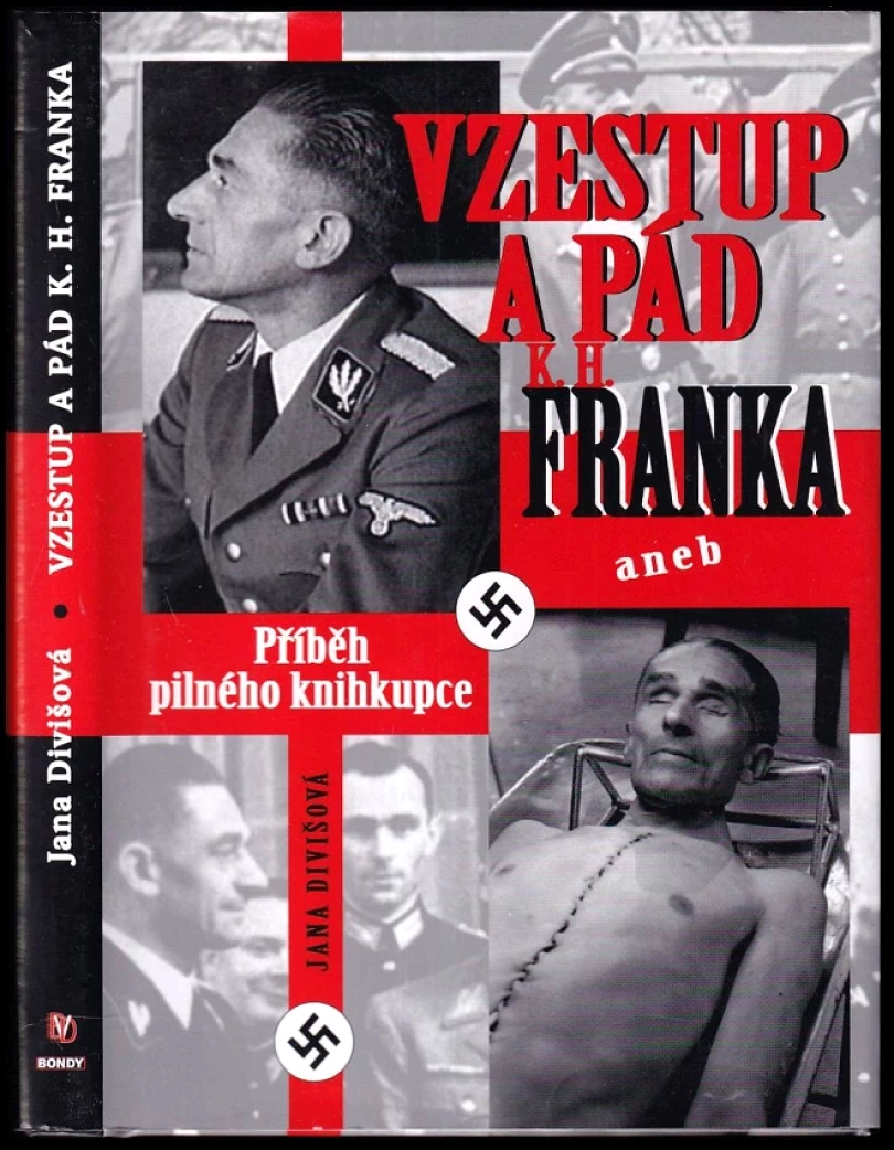 Levně Vzestup a pád K.H. Franka, aneb, Příběh pilného knihkupce (Jana Divišová, 2010)