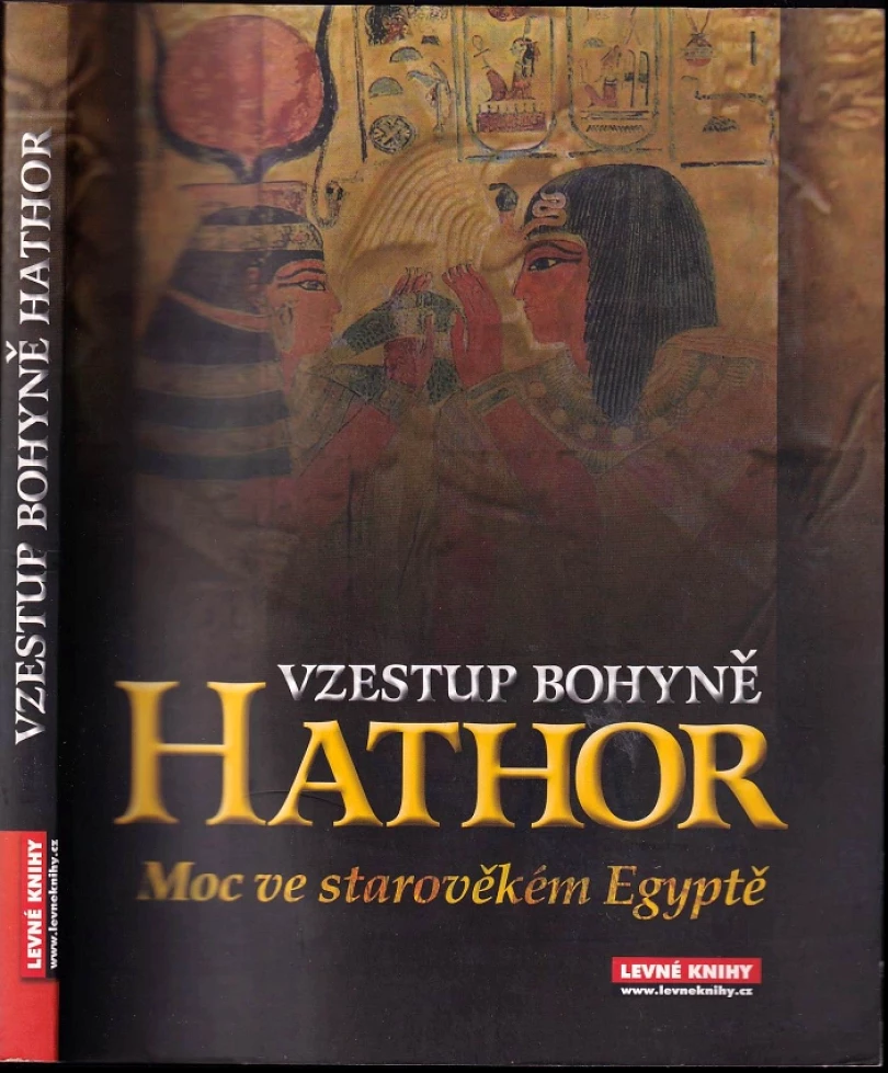 Vzestup bohyně Hathor (Alison Roberts, 2008)