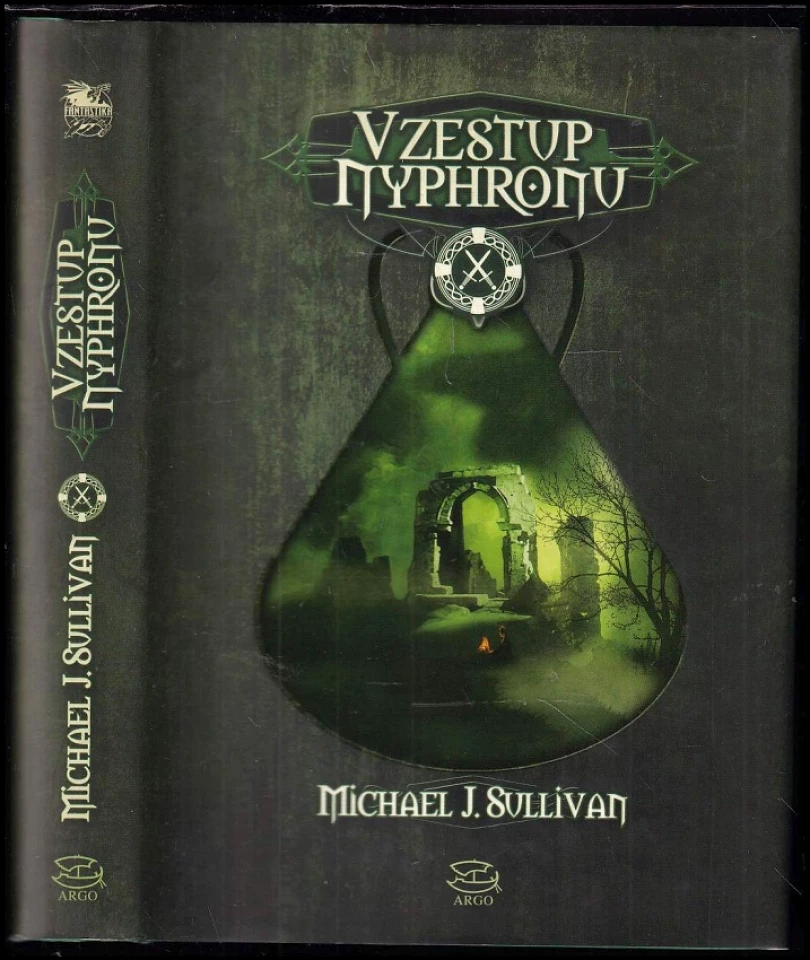 Vzestup Nyphronu (Michael J Sullivan, 2012)