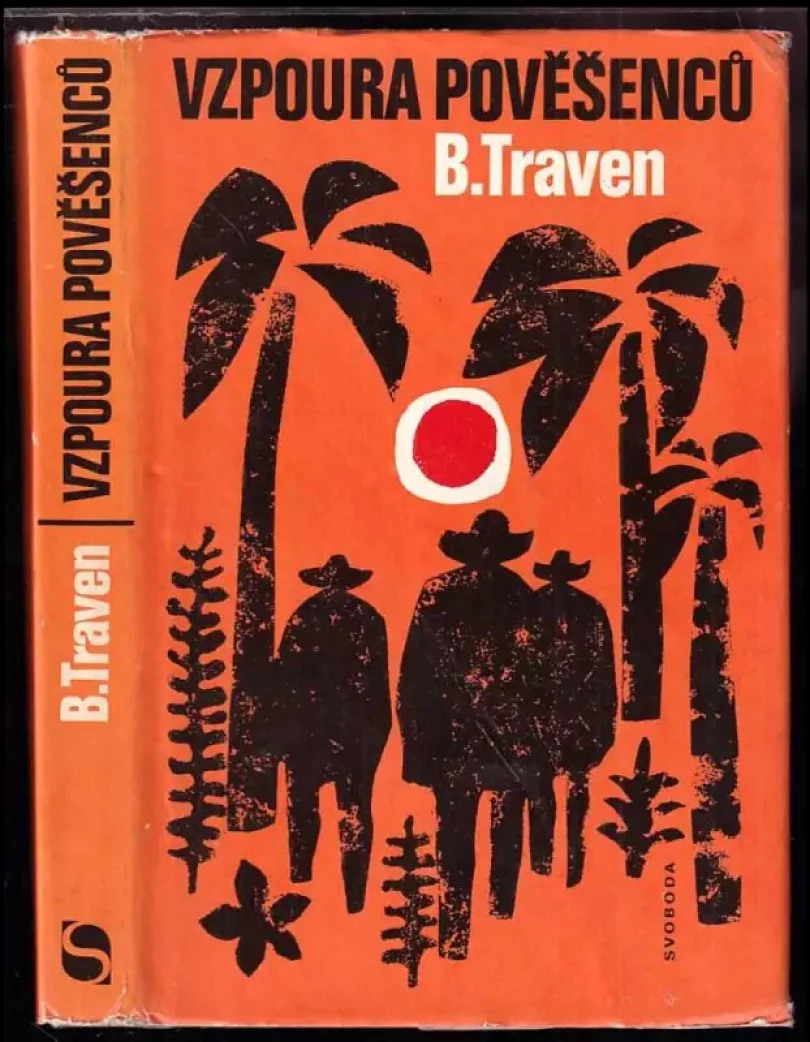 Levně Vzpoura pověšenců (Bruno Traven, 1974)