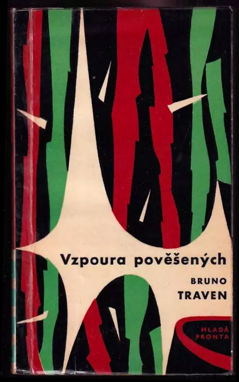 Levně Vzpoura pověšených (Bruno Traven, 1962)