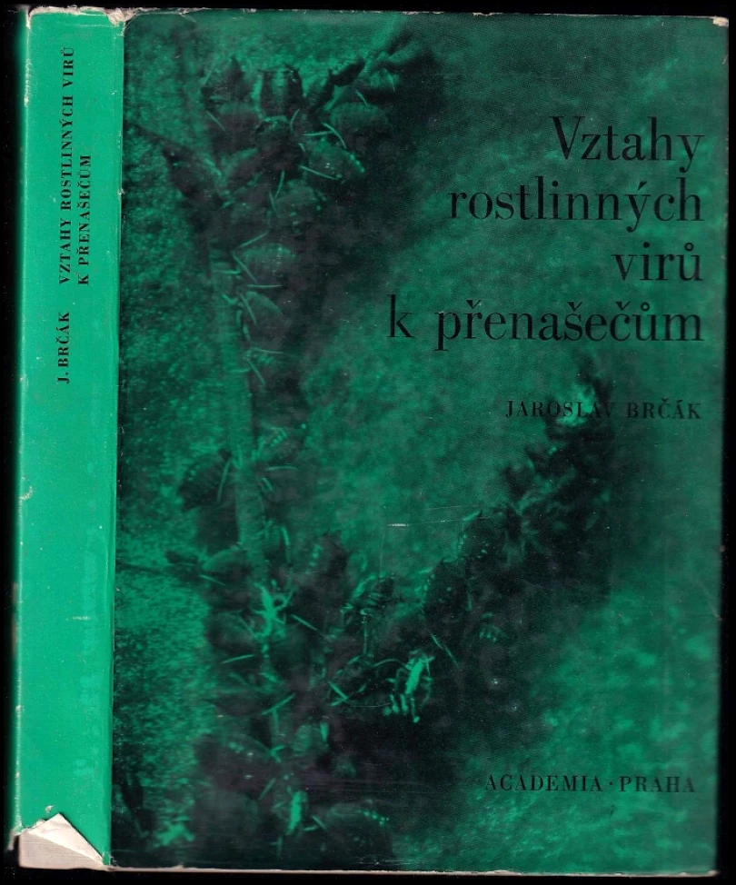 Vztahy rostlinných virů k přenašečům (Jaroslav Brčák, 1971)