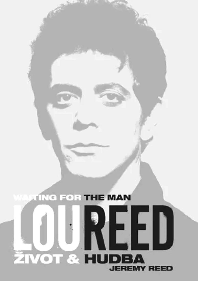 Levně Waiting for the man Lou Reed (Jeremy Reed, 2015)