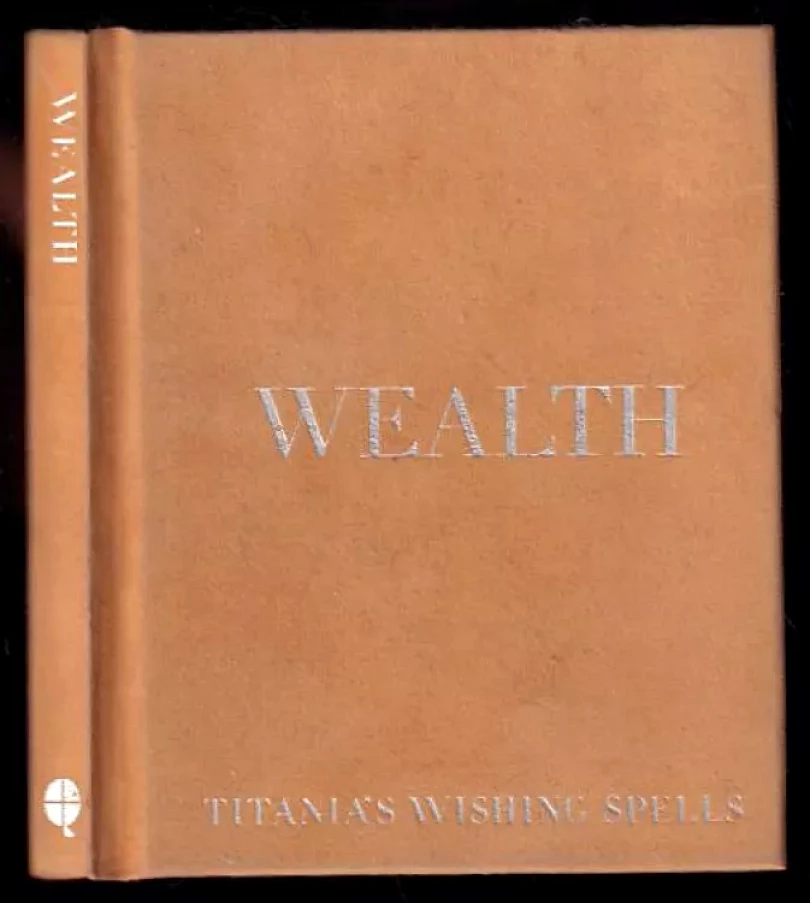 Levně Wealth - Titania's Wishing Spells S. (Titania Hardie, 1999)