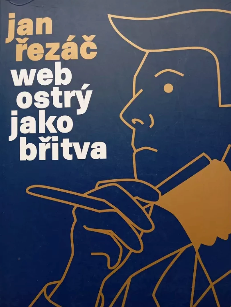 Web ostrý jako břitva (Jan Řezáč, 2016)